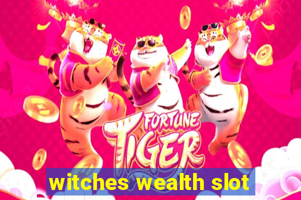 witches wealth slot