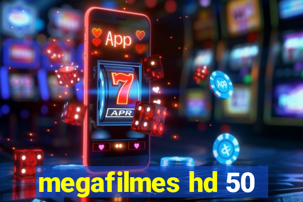 megafilmes hd 50