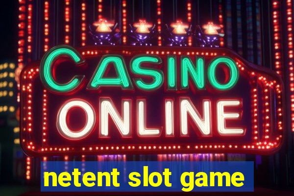 netent slot game