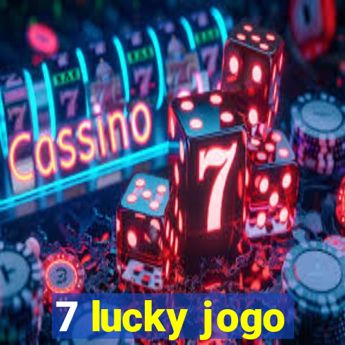 7 lucky jogo