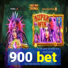 900 bet