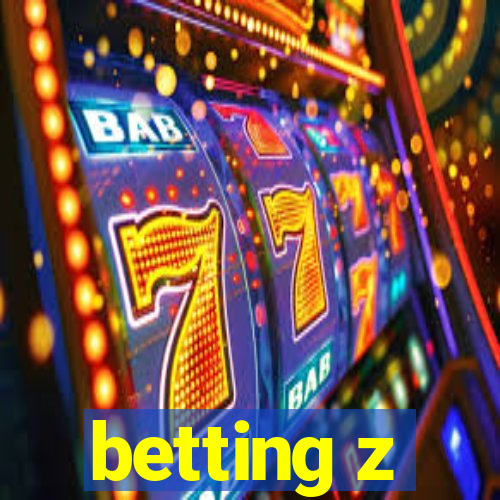 betting z