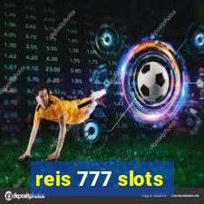 reis 777 slots