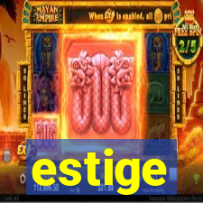 estige