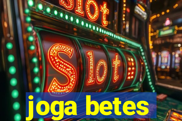 joga betes