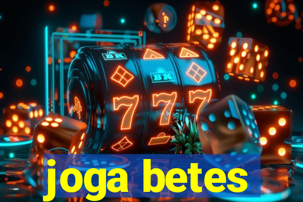 joga betes