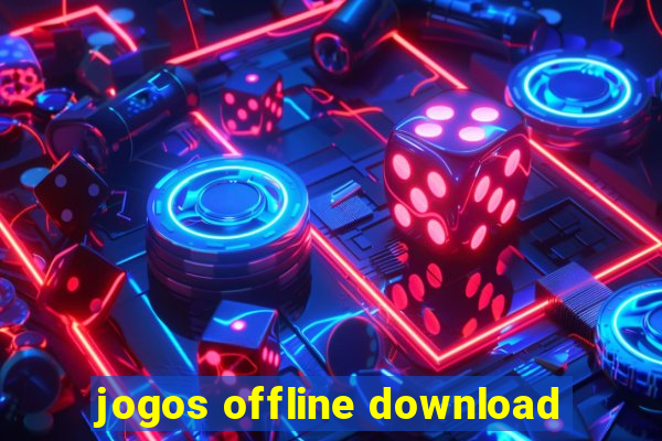 jogos offline download