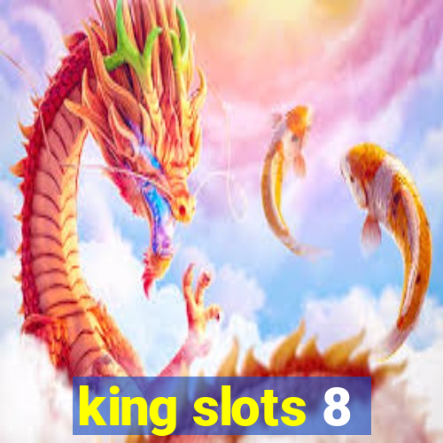 king slots 8