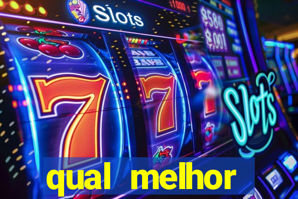 qual melhor plataforma para jogar e ganhar dinheiro