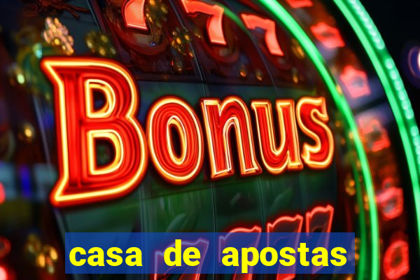 casa de apostas com bonus sem deposito