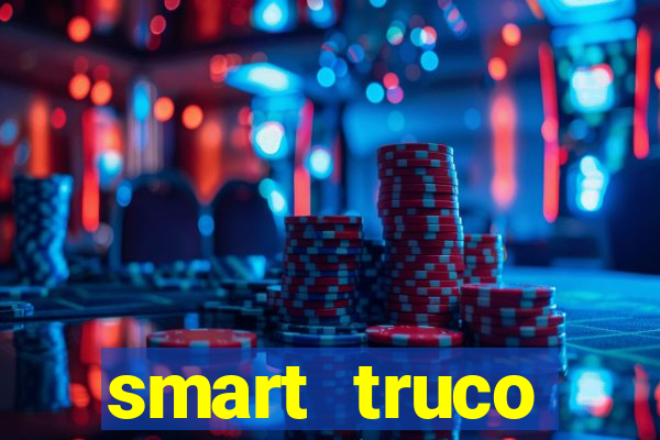 smart truco paulista e mineiro