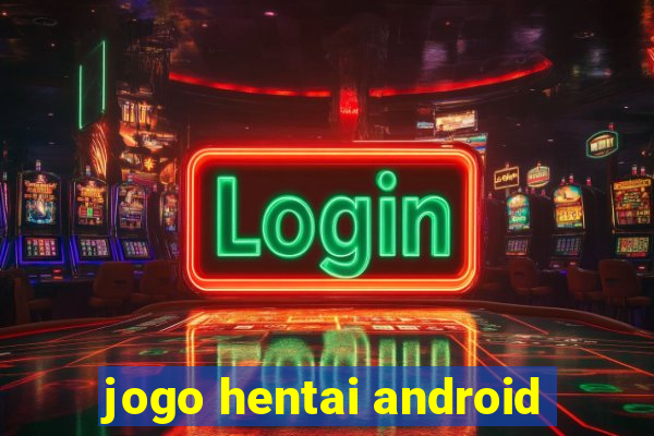 jogo hentai android