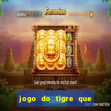 jogo do tigre que da 30 reais no cadastro