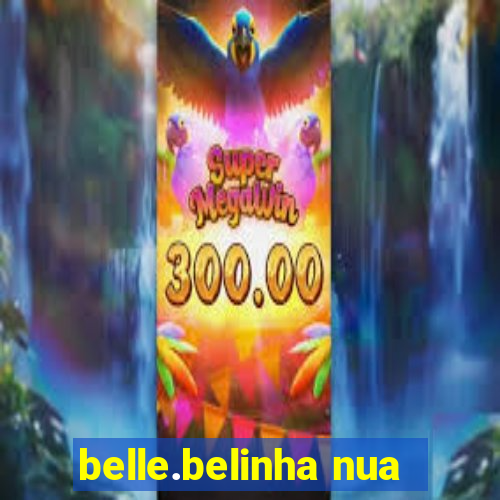 belle.belinha nua