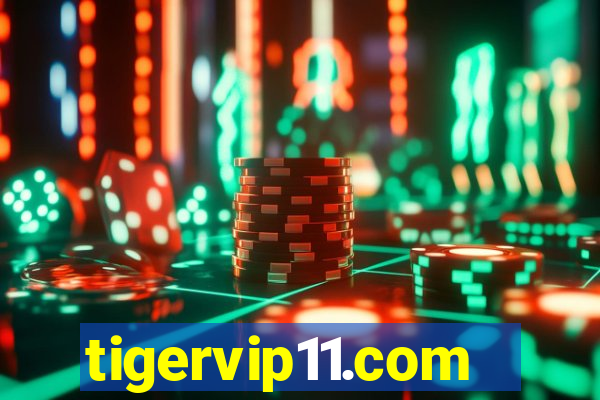 tigervip11.com