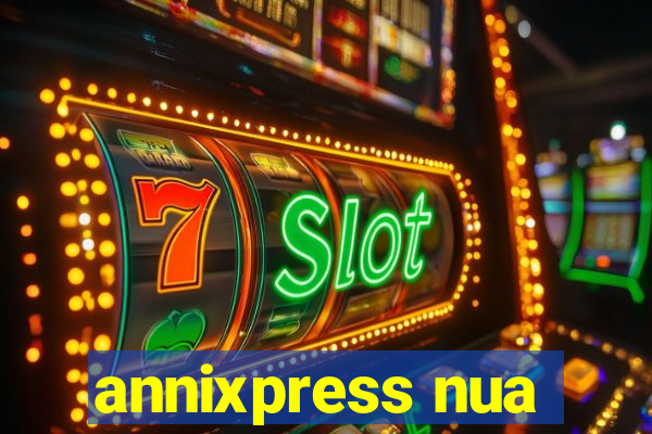 annixpress nua