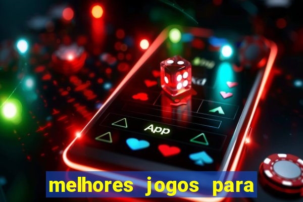 melhores jogos para ganhar dinheiro na internet