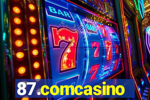 87.comcasino