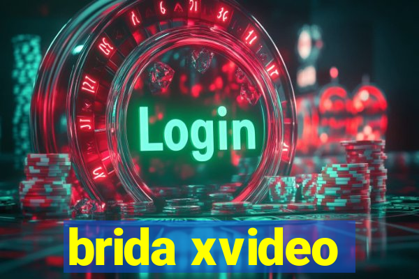 brida xvideo