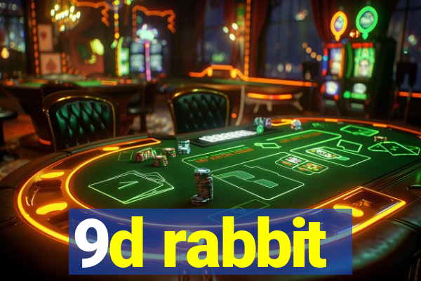 9d rabbit