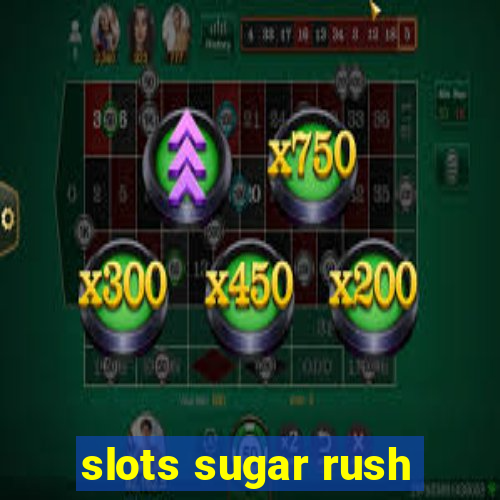 slots sugar rush