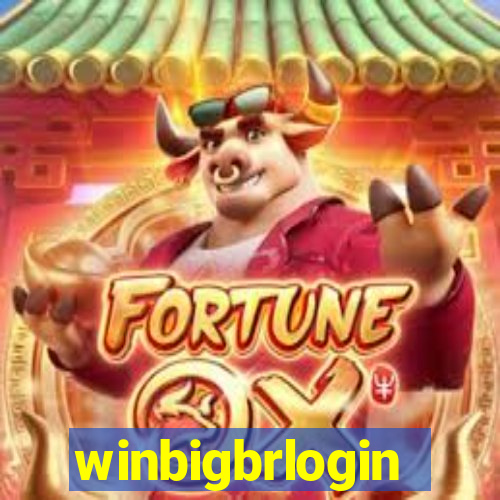 winbigbrlogin