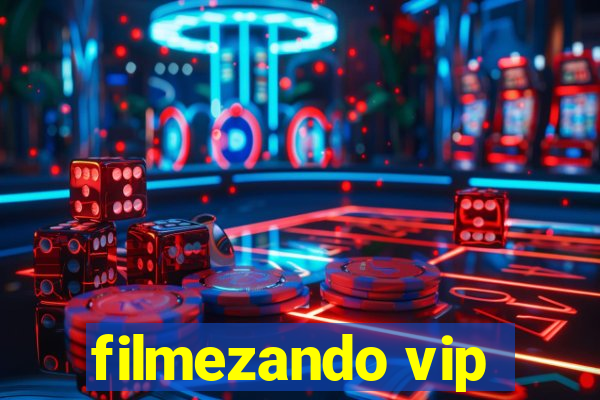 filmezando vip