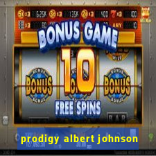 prodigy albert johnson