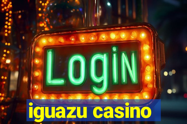 iguazu casino