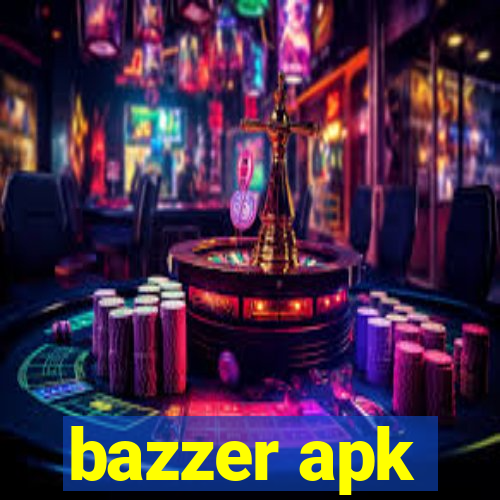 bazzer apk