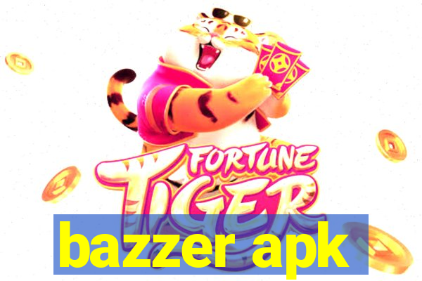 bazzer apk