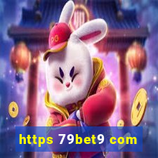 https 79bet9 com