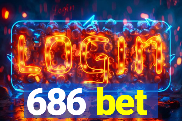 686 bet