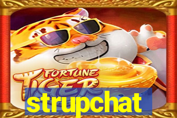 strupchat