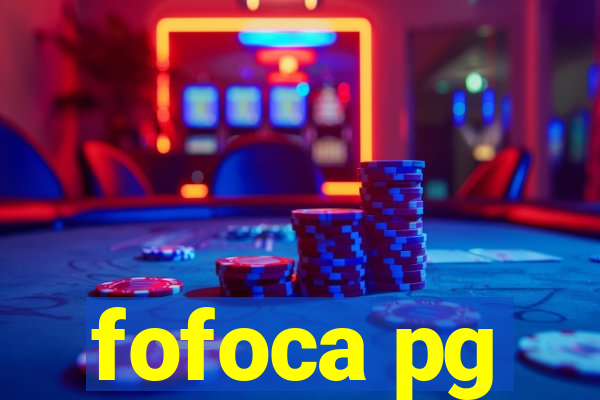 fofoca pg