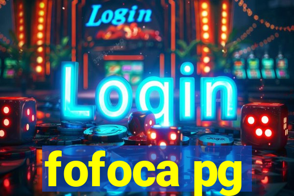 fofoca pg