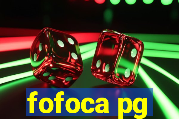 fofoca pg