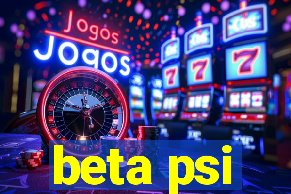 beta psi