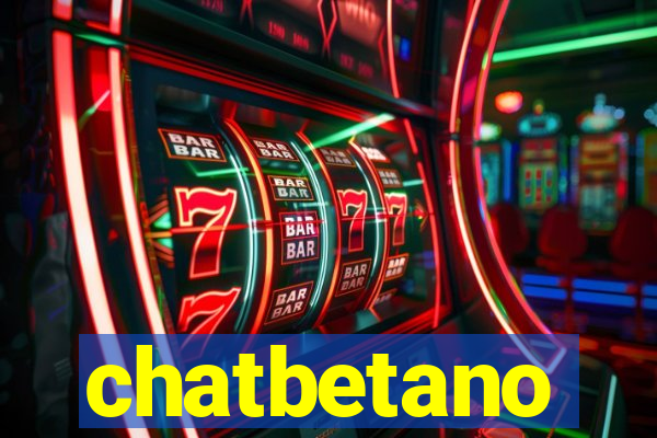 chatbetano