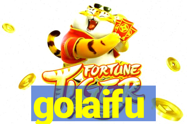 golaifu