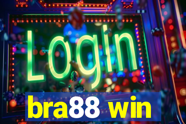 bra88 win