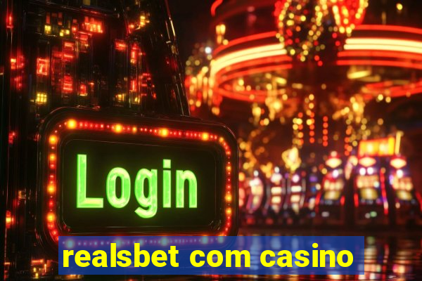 realsbet com casino