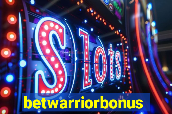 betwarriorbonus