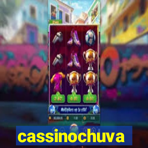 cassinochuva