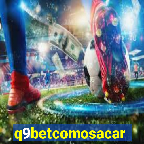 q9betcomosacar