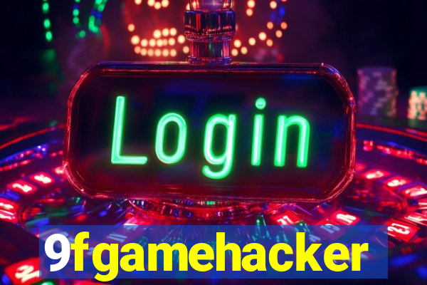 9fgamehacker