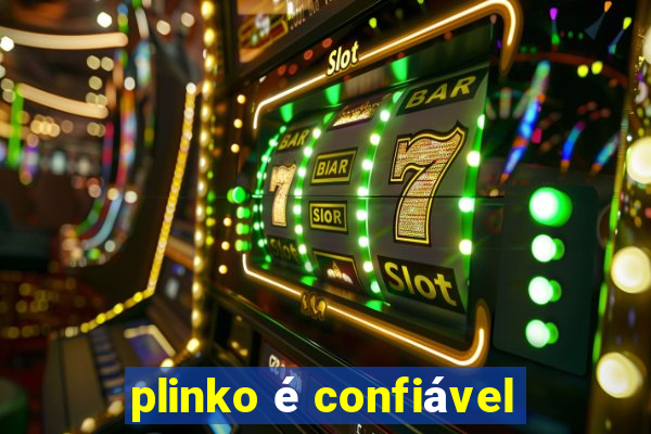 plinko é confiável