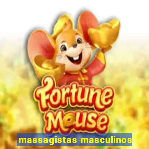 massagistas masculinos