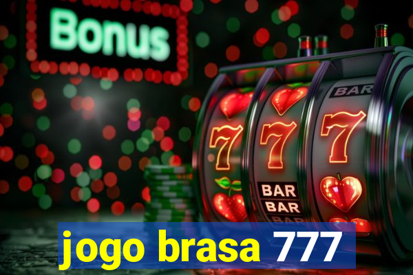 jogo brasa 777