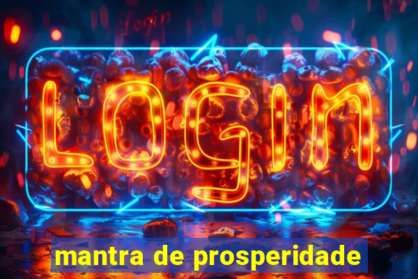 mantra de prosperidade